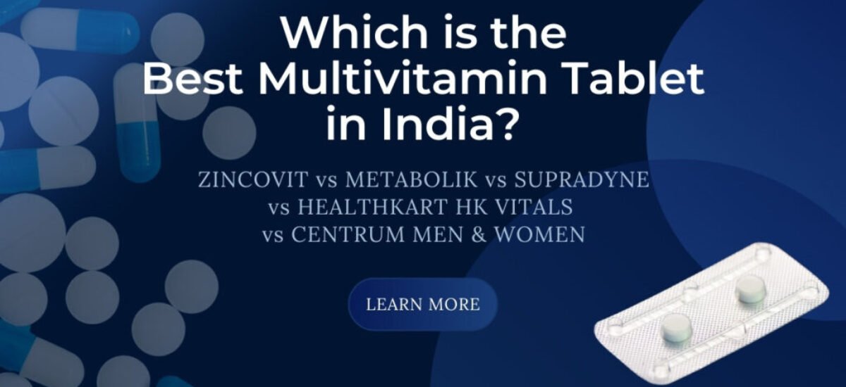 best multivitamin tablet comparison zincovit tablet metabolik tablets